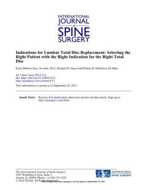 Indications for Lumbar Total Disc Replacement: Selecting the Right Patient with the Right Indication for the Right Total Disc