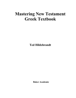 Mastering New Testament Greek Textbook