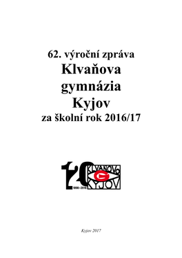 62. Výroční Zpráva Klvaňova Gymnázia Kyjov Za Školní Rok 2016/17