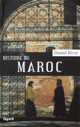 HISTOIRE DU MAROC Du Même Auteur