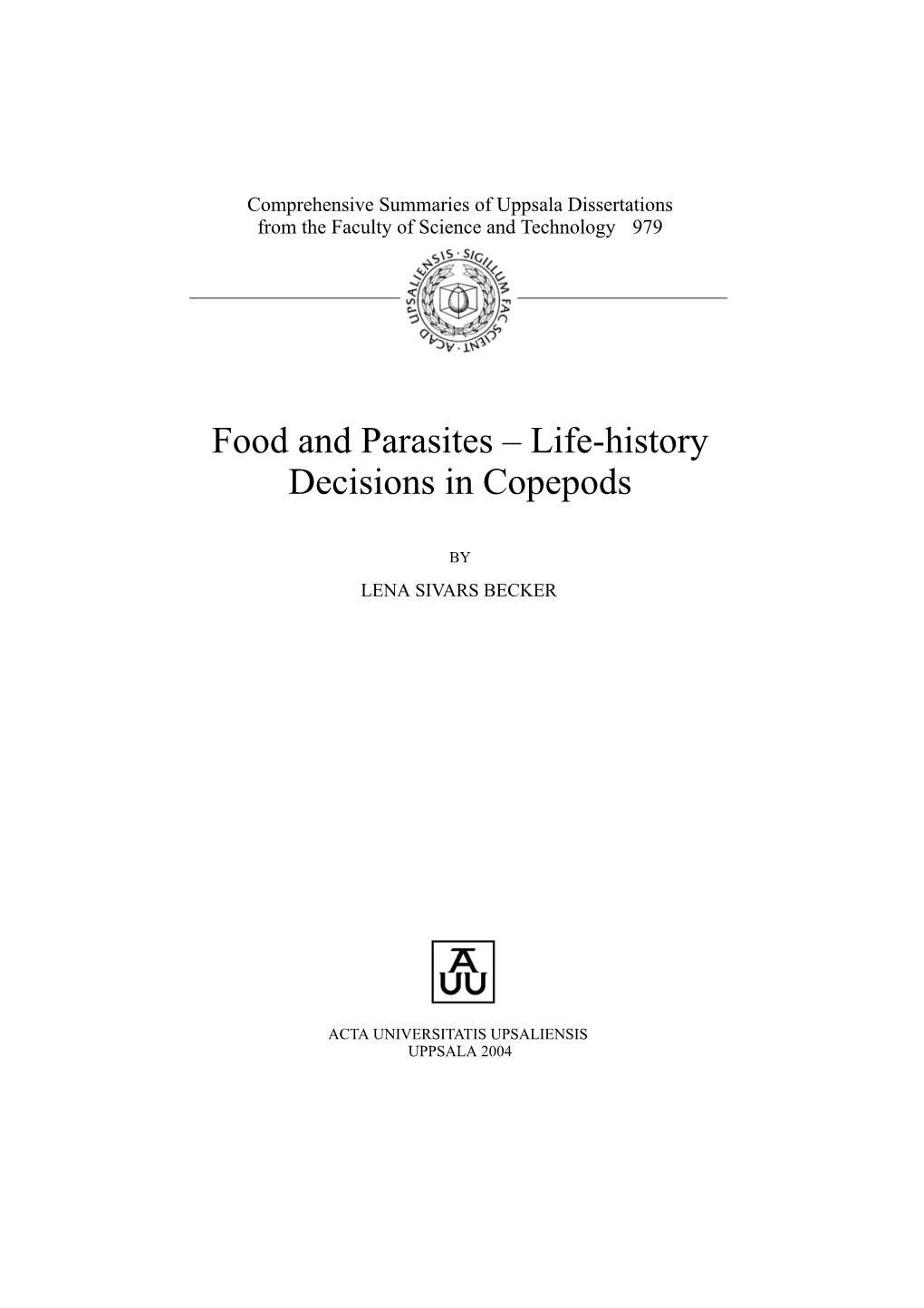 Food and Parasites – Life-History Decisions in Copepods