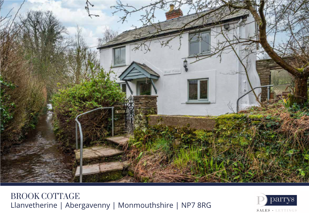 BROOK COTTAGE Llanvetherine | Abergavenny | Monmouthshire | NP7 8RG