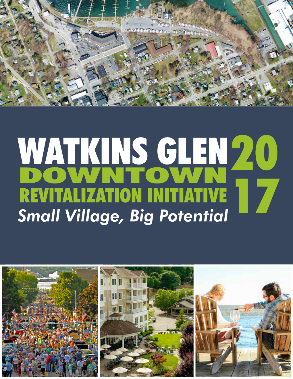 Watkins Glen Is a Symbol of Local Quality of Life; Economic Health, Community Pride, and History
