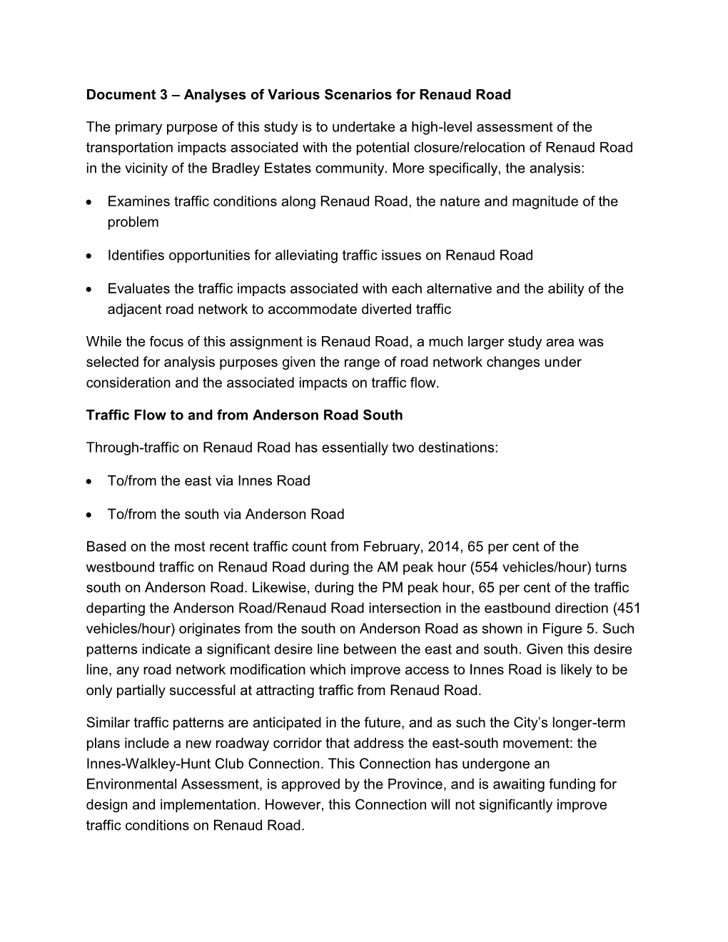 Analyses of Various Scenarios for Renaud Road