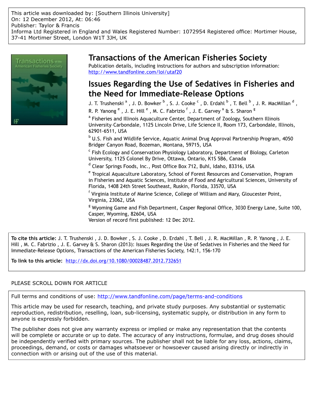 Issues Regarding the Use of Sedatives in Fisheries and the Need for Immediate-Release Options J