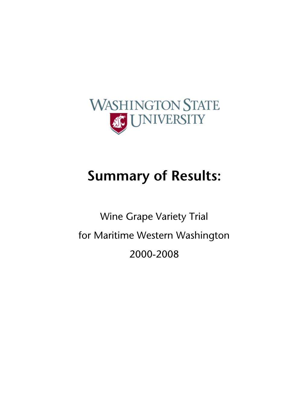 Wine Grape Variety Trial for Maritime Western Washington 2000-2008