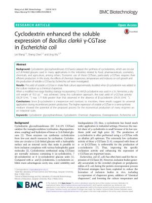 Cyclodextrin Enhanced the Soluble Expression of Bacillus Clarkii Γ-Cgtase in Escherichia Coli Lei Wang1,2, Sheng Chen1,2 and Jing Wu1,2*