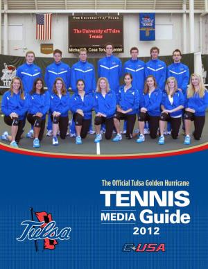 Tennis MEDIA Guide 2012 2012 TULSA Tennis Media Guide