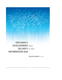 Diplomacy, Development, and Security in the Information