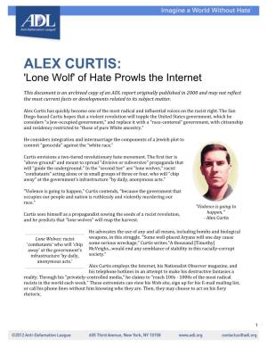 ALEX CURTIS: 'Lone Wolf' of Hate Prowls the Internet