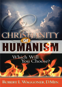 Christianity Or Humanism: Which Will You Choose?