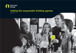 Setting the Responsible Drinking Agenda April 2008