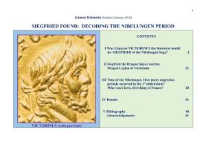 Siegfried Found: Decoding the Nibelungen Period