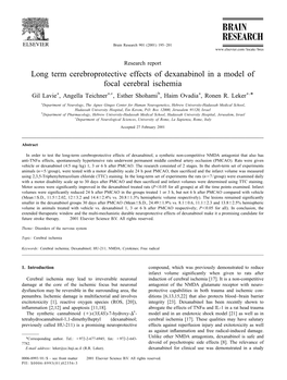 Long Term Cerebroprotective Effects of Dexanabinol in a Model of Focal Cerebral Ischemia Gil Lavieaa,Cbaa, , Angella Teichner , Esther Shohami , Haim Ovadia , Ronen R