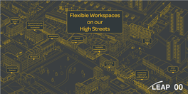 Flexible Workspaces on Our High Streets
