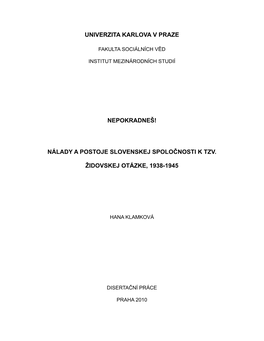 Nálady a Postoje Slovenskej Spoločnosti K Tzv. Židovskej Otázke, 1938-1945