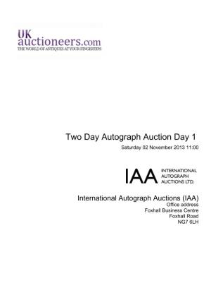 Two Day Autograph Auction Day 1 Saturday 02 November 2013 11:00