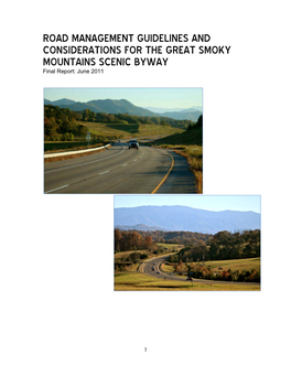 ROAD MANAGEMENT GUIDELINES and CONSIDERATIONS for the GREAT SMOKY MOUNTAINS SCENIC BYWAY Final Report: June 2011