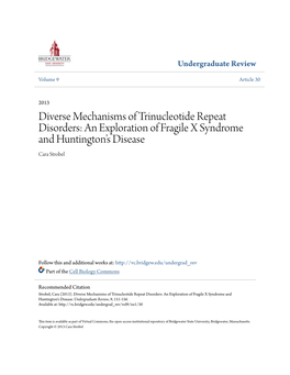 Diverse Mechanisms of Trinucleotide Repeat Disorders: an Exploration of Fragile X Syndrome and Huntington’S Disease Cara Strobel