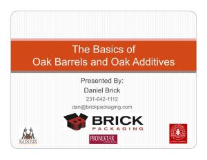The Basics of Oak Barrels and Oak Additives