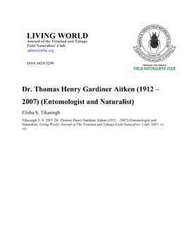 Dr. Thomas Henry Gardiner Aitken (1912 – 2007) (Entomologist and Naturalist) Elisha S