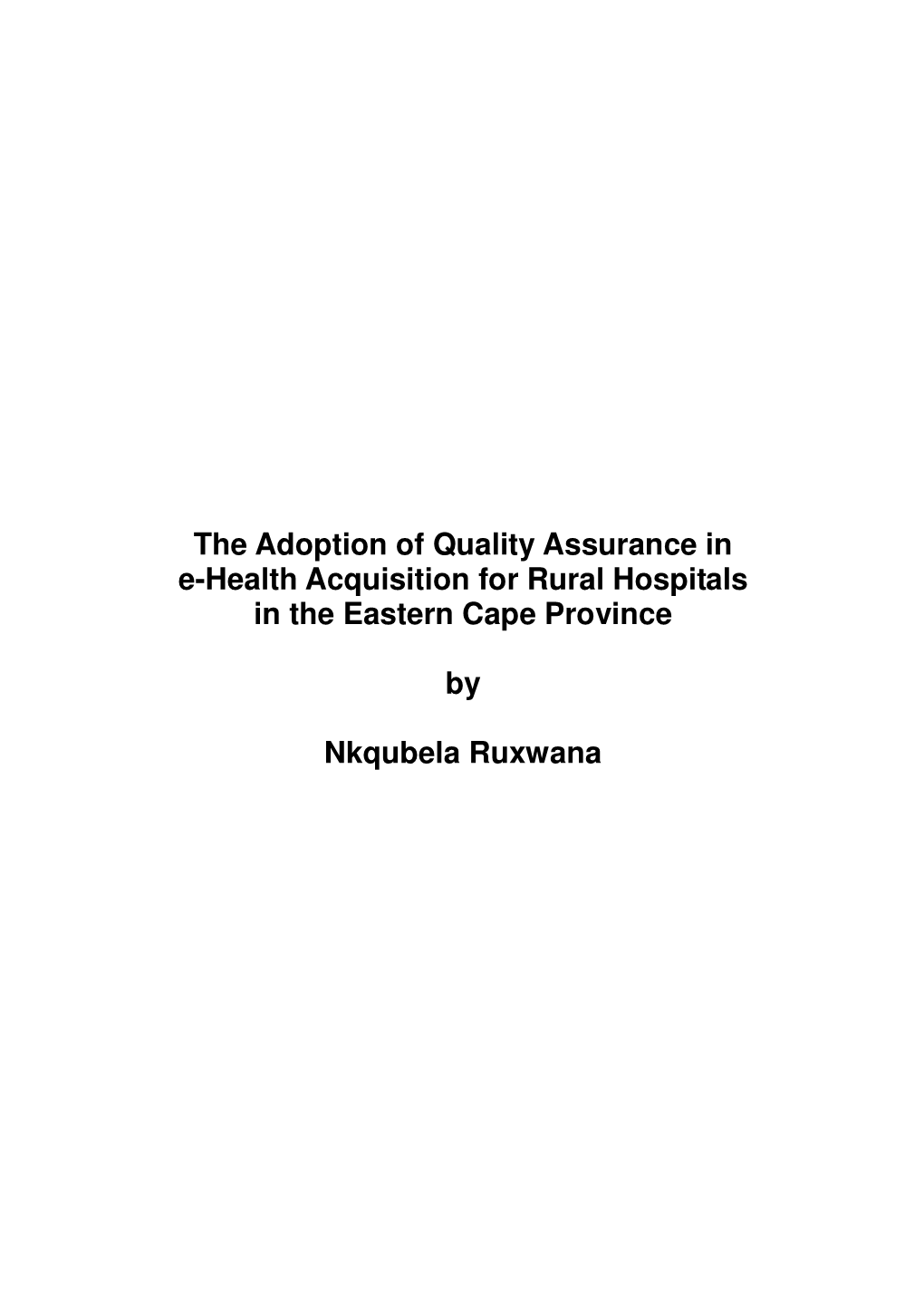 The Adoption of Quality Assurance in E-Health Acquisition for Rural Hospitals in the Eastern Cape Province