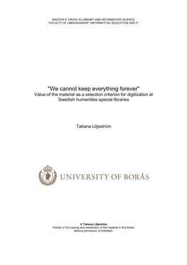 "We Cannot Keep Everything Forever" Value of the Material As a Selection Criterion for Digitization at Swedish Humanities Special Libraries