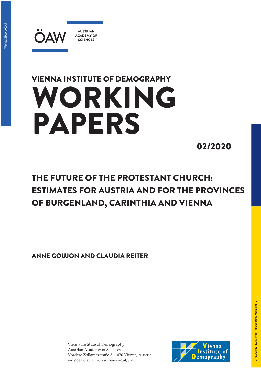 The Future of the Protestant Church: Estimates for Austria and for the Provinces of Burgenland, Carinthia and Vienna