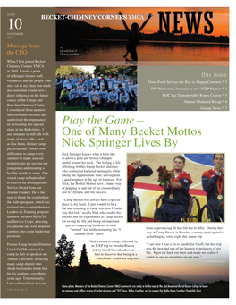 Play the Game – One of Many Becket Mottos Nick Springer Lives By