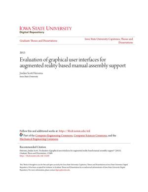 Evaluation of Graphical User Interfaces for Augmented Reality Based Manual Assembly Support Jordan Scott Eh Rrema Iowa State University