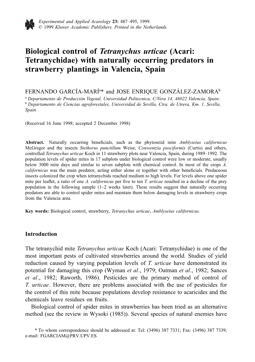 Biological Control of Tetranychus Urticae (Acari: Tetranychidae) with Naturally Occurring Predators in Strawberry Plantings in Valencia, Spain