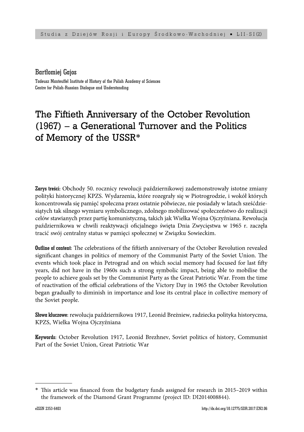 The Fiftieth Anniversary of the October Revolution (1967) – a Generational Turnover and the Politics of Memory of the USSR*