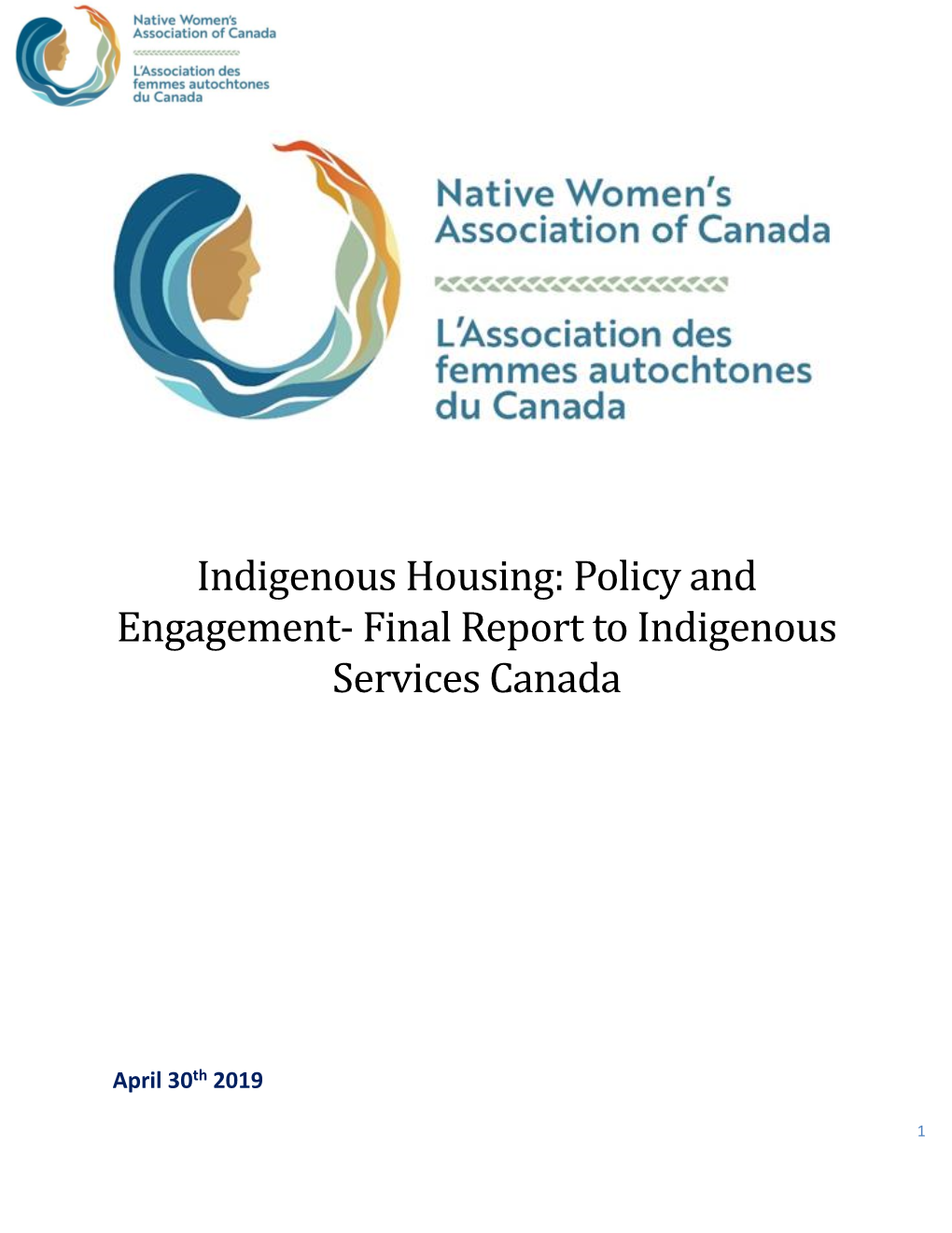 Indigenous Housing: Policy and Engagement- Final Report to Indigenous Services Canada