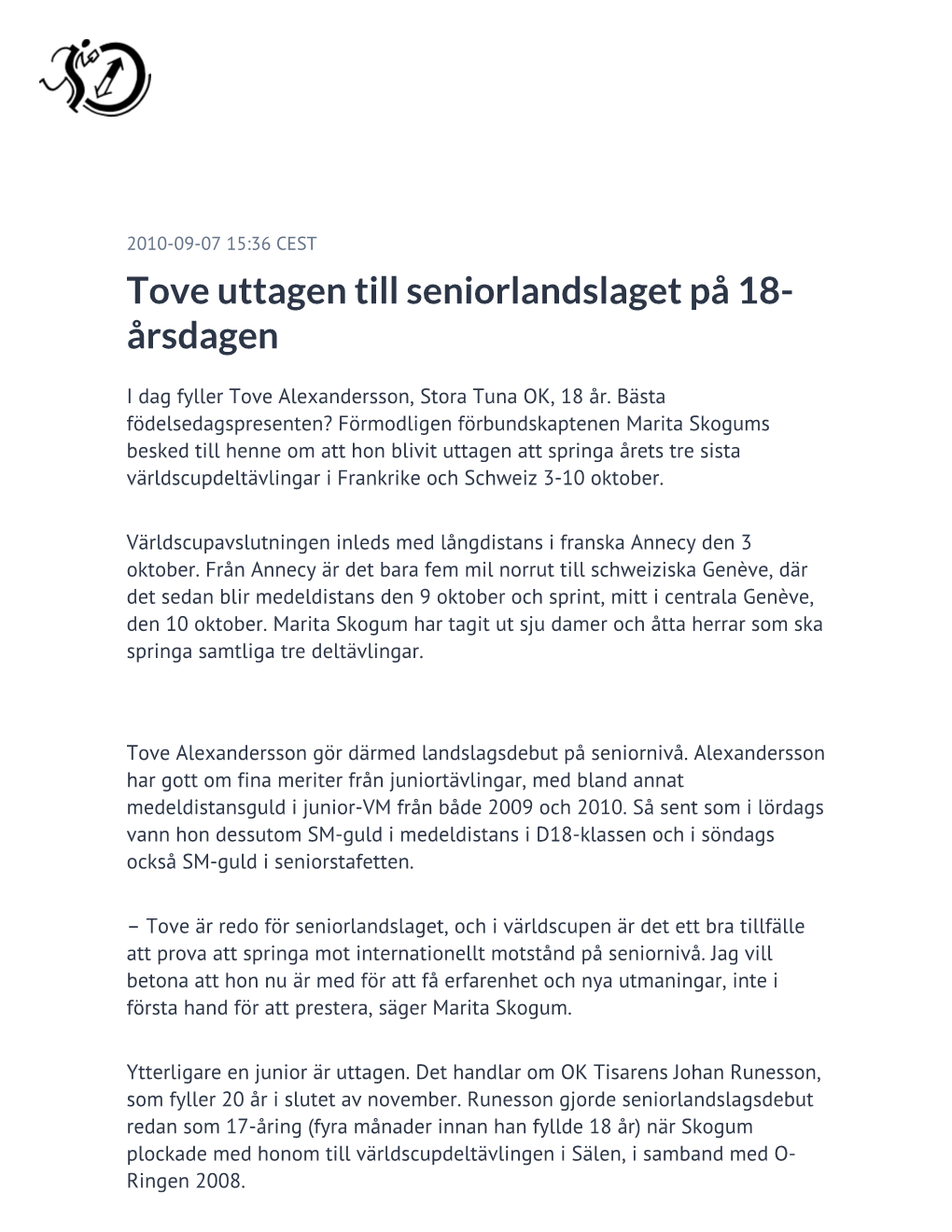 Tove Uttagen Till Seniorlandslaget På 18-Årsdagen