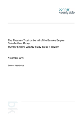 The Theatres Trust on Behalf of the Burnley Empire Stakeholders Group Burnley Empire Viability Study Stage 1 Report