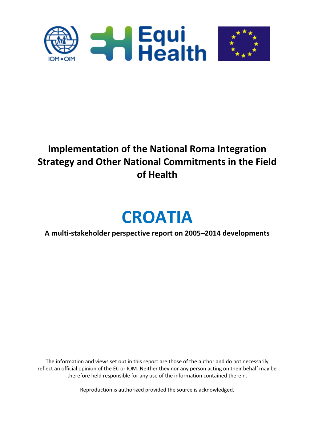 CROATIA a Multi-Stakeholder Perspective Report on 2005–2014 Developments