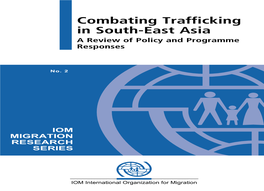 Combating Trafficking in South-East Asia a Review of Policy and Programme Responses