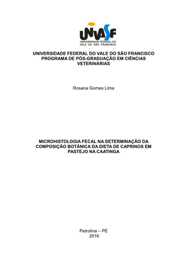 UNIVERSIDADE FEDERAL DO VALE DO SÃO FRANCISCO PROGRAMA DE PÓS-GRADUAÇÃO EM CIÊNCIAS VETERINÁRIAS Rosana Gomes Lima MICROHI