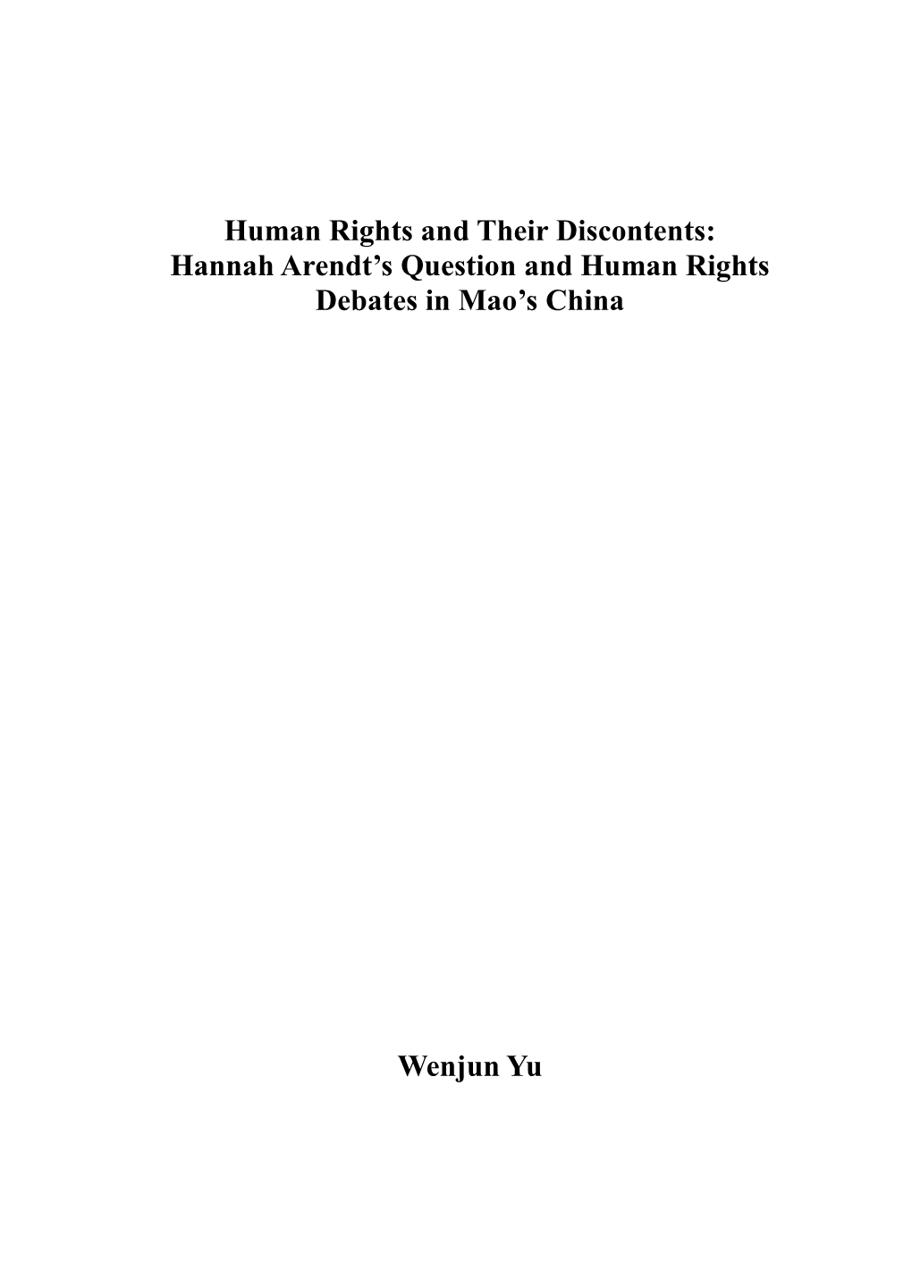 Hannah Arendt's Question and Human Rights Debates in Mao's