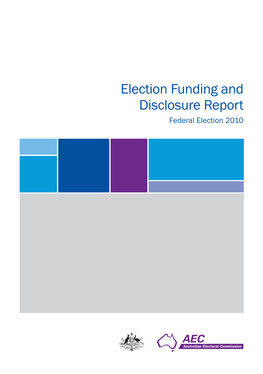 2010 Funding and Disclosure Election Report