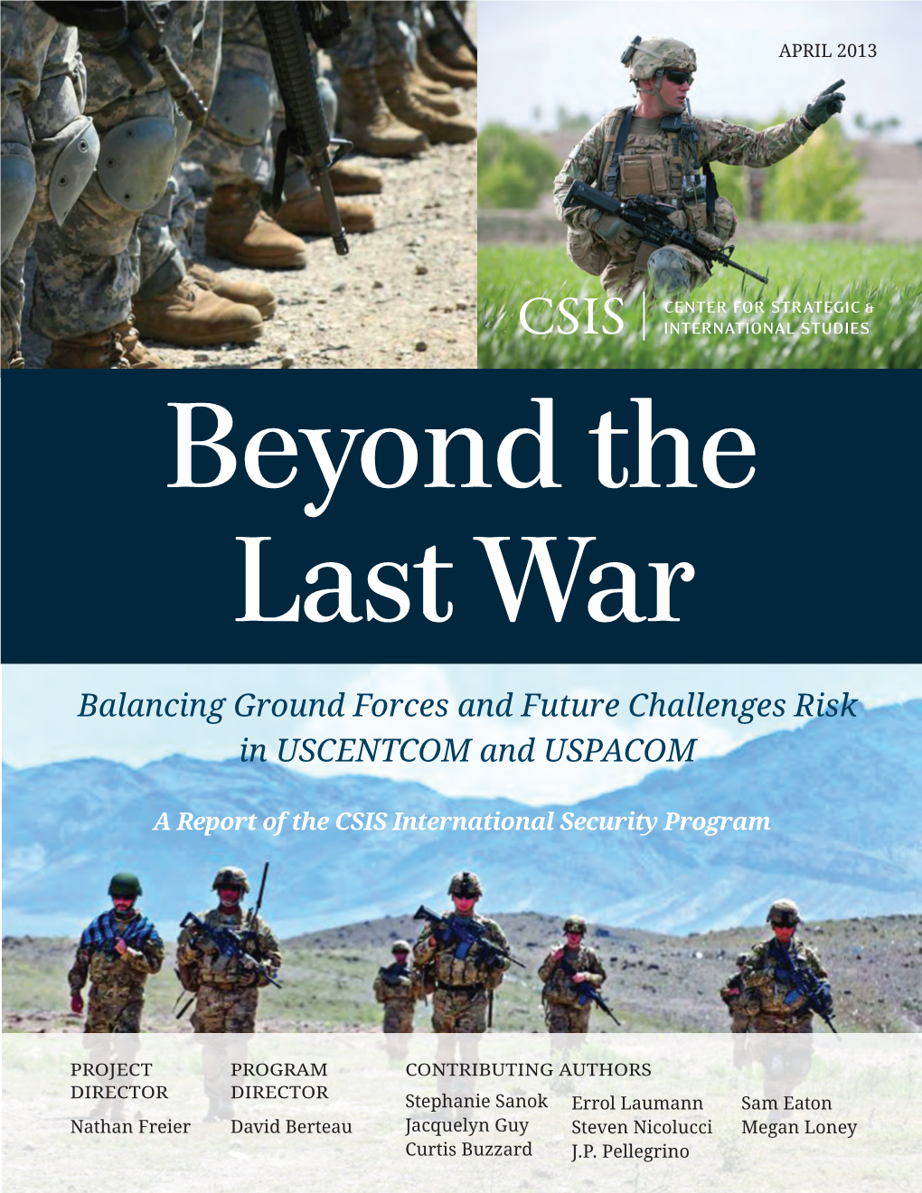 Beyond the Last War: Balancing Ground Forces and Future