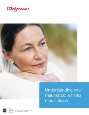Understanding Your Rheumatoid Arthritis Medications