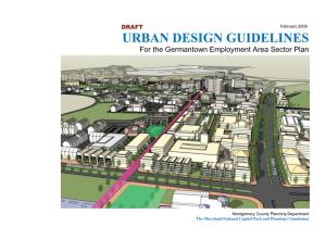 URBAN DESIGN GUIDELINES for the Germantown Employment Area Sector Plan