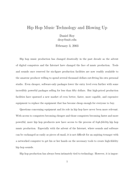 Hip Hop Music Technology and Blowing Up