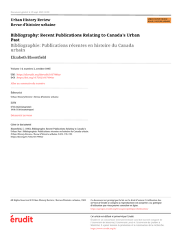 Recent Publications Relating to Canada's Urban Past Bibliographie: Publications Récentes En Histoire Du Canada Urbain Elizabeth Bloomfield