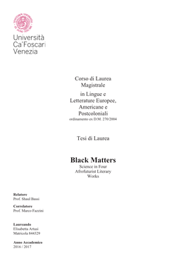 Black Matters Science in Four Afrofuturist Literary Works
