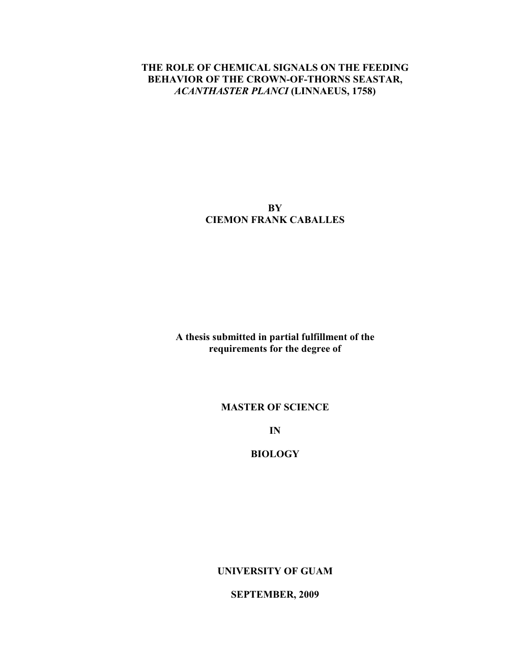 The Role of Chemical Signals on the Feeding Behavior of the Crown-Of-Thorns Seastar, Acanthaster Planci (Linnaeus, 1758)