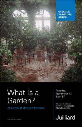 What Is a Garden? an Evening of Short Film Premieres