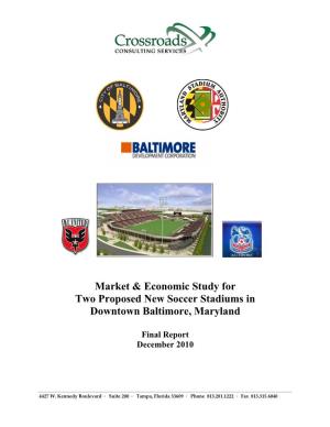 Market & Economic Study for Two Proposed New Soccer Stadiums In