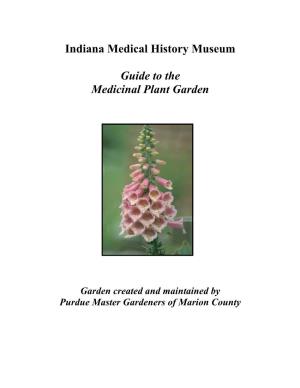 Indiana Medical History Museum Guide to the Medicinal Plant Garden